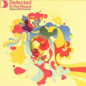 V.A.(DEFECTED IN THE HOUSE) / MIAMI2006:SUNRISE 