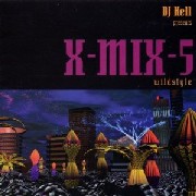 DJ HELL / DJヘル / X-Mix Vol.5 Wildstyle
