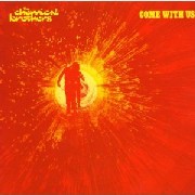 CHEMICAL BROTHERS / ケミカル・ブラザーズ  / Come With Us