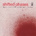 SHIFTED PHASES / シフテッド・フェーズ / COSMIC MEMORIES OF LATE GREAT ROSINTHORPE