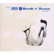 洋楽 V.A Break N' Bossa ITA 洋楽 V.A Break N' Bossa ITA VARIOUS ARTISTS BREAK N' BOSSA