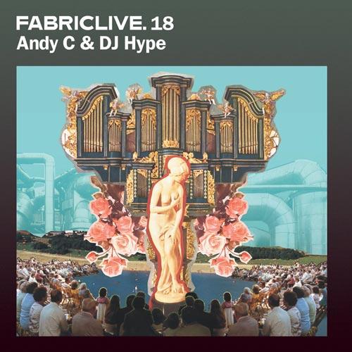 ANDY C & DJ HYPE / FABRICLIVE 18