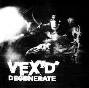 VEX'D / DE GENERATE