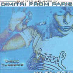 DIMITRI FROM PARIS / ディミトリ・フロム・パリ / MY SALSOUL