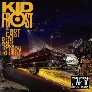 EAST SIDE STORY/KID FROST/キッド・フロスト｜HIPHOP/R&B｜ディスク