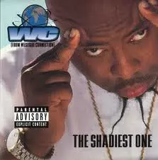 WC / SHADIEST ONE