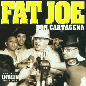 FAT JOE / ファット・ジョー / DON CARTAGENA