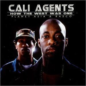 CALI AGENTS / HOW THE WEST WAS ONE