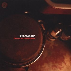 BREAKESTRA / ブレイケストラ / DEUCES UP DOUBLE DOWN EP