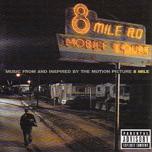 ORIGINAL SOUNDTRACK / オリジナル・サウンドトラック / 8 MILE