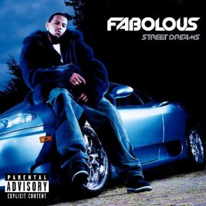 FABOLOUS / ファボラス / STREET DREAMS