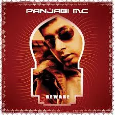 PANJABI MC / パンジャビMC / BEWARE