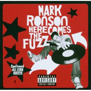 MARK RONSON / マーク・ロンソン / HERE COMES THE FUZZ