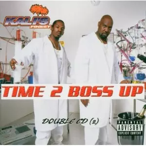 KALI'S FINEST / TIME 2 BOSS UP