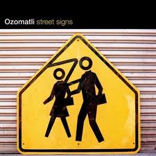 OZOMATLI / オゾマトリ / STREET SIGNS (CD)
