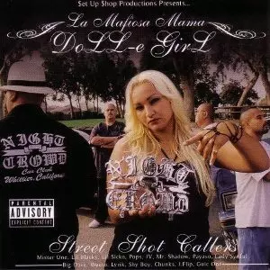 DOLL-E GIRL / STREET SHOT CALLERS