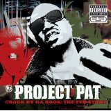 PROJECT PAT / CROOK BY DA BOOK: FED STORY