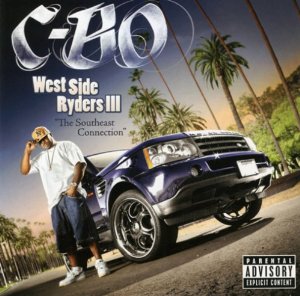 C-BO / WEST SIDE RYDERS III-SOUTHEAST CONNECTION
