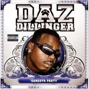 DAZ DILLINGER aka DAZ DILLY / ダズ・デリンジャー (ダズ・ディリー) / GANGSTA PARTY