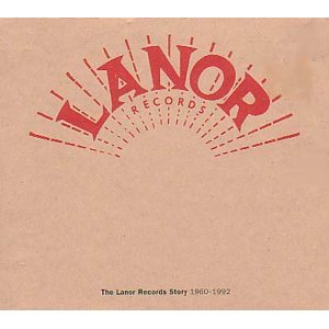 LANOR RECORDS STORY 1960-1992 / LANOR RECORDS STORY 1960-92
