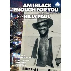 BILLY PAUL / ビリー・ポール / AM I BLACK ENOUGH FOR YOU (DVD)