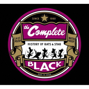 THE COMPLETE - HISTORY OF RATS & STAR -/RATS & STAR/ラッツ&スター 