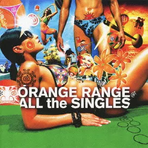 ALL THE SINGLES/ORANGE RANGE｜平成J-POP｜ディスクユニオン