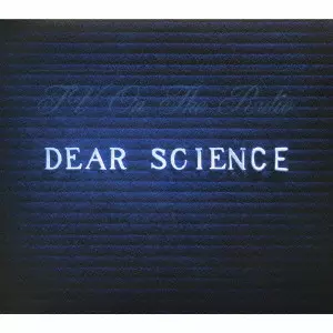 TV ON THE RADIO / ティーヴィー・オン・ザ・レディオ / DEAR SCIENCE / ディア・サイエンス