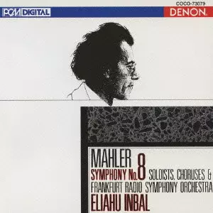 ELIAHU INBAL / エリアフ・インバル / マーラー:交響曲第8番 ≪千人の交響曲≫