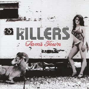 KILLERS (ROCK) / キラーズ / SAM'S TOWN