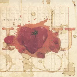 Mr.Children / ミスター・チルドレン / I □ U