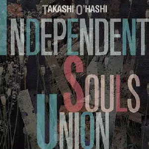TAKASHI O'HASHI / 大橋隆志商品一覧｜JAZZ｜ディスクユニオン