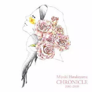 CHRONICLE 2001 - 2009/MIYUKI HATAKEYAMA/畠山美由紀｜平成J-POP