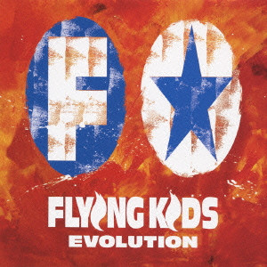 FLYING KIDS / フライング・キッズ / EVOLUTION