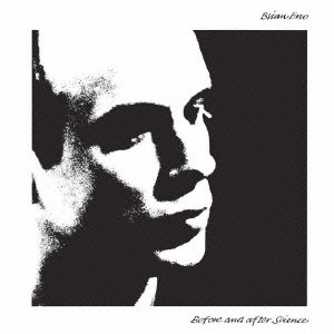 BRIAN ENO / ブライアン・イーノ / BEFORE AND AFTER SCIENCE