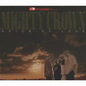 MIGHTY CROWN / マイティ・クラウン / SPICE OF LIFE