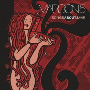 MAROON 5 / マルーン5 / SONGS ABOUT JANE