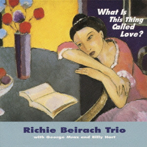 RICHIE BEIRACH / リッチー・バイラーク / WHAT IS THIS THING CALLED LOVE? / 恋とは何でしょう