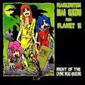 WEDNESDAY 13'S FRANKENSTEIN DRAG QUEENS / NIGHT OF THE LIVING DRAG QUEENS