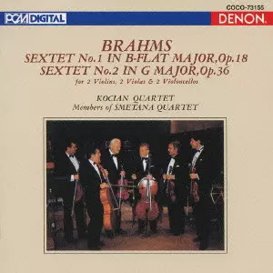KOCIAN QUARTET / コチアン四重奏団 / BRAHMS: STRING SEXTETS NO.1 & 2 / ブラームス:弦楽六重奏曲 第1番・第2番