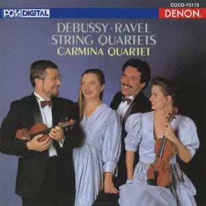 CARMINA QUARTET / カルミナ四重奏団 / ドビュッシー:弦楽四重奏曲 ト短調 作品13 ラヴェル:弦楽四重奏曲 ヘ長調