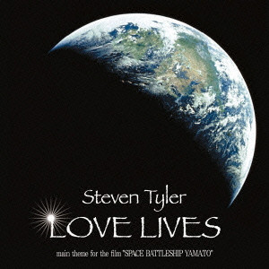 STEVEN TYLER / スティーヴン・タイラー / ラヴ・ライヴス