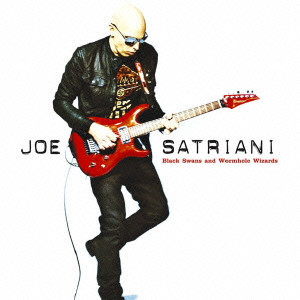 JOE SATRIANI / ジョー・サトリアーニ / BLACK SWANS AND WORMHOLE WIZARDS / ブラック・スワンズ・アンド・ワームホール・ウィザーズ