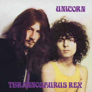 UNICORN / ユニコーン +15/TYRANNOSAURUS REX/ティラノザウルス・レックス/ボーナストラック収録｜OLD  ROCK｜ディスクユニオン・オンラインショップ｜diskunion.net