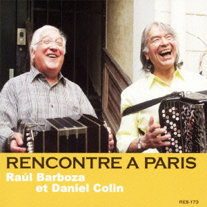 DANIEL COLIN / ダニエル・コラン / RENCONTRE A PARIS