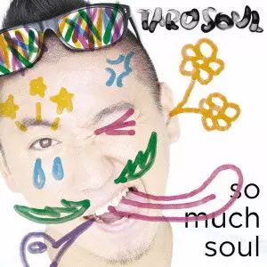 TARO SOUL / so much soul