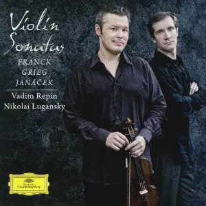 VADIM REPIN / ヴァディム・レーピン / ヴァイオリン・ソナタ集 フランク/グリーグ/ヤナーチェク