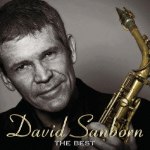 DAVID SANBORN / デヴィッド・サンボーン / BEST OF DAVID SANBORN