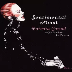 BARBARA CARROLL / バーバラ・キャロル / SENTIMENTAL MOOD / センチメンタル・ムード