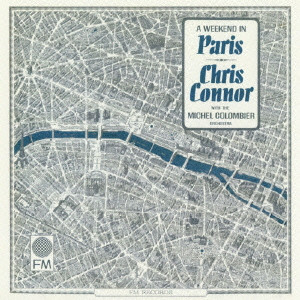 CHRIS CONNOR / クリス・コナー / A WEEKEND IN PARIS / パリの週末